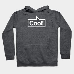 Cool - Talking Shirt (White on Black) Hoodie